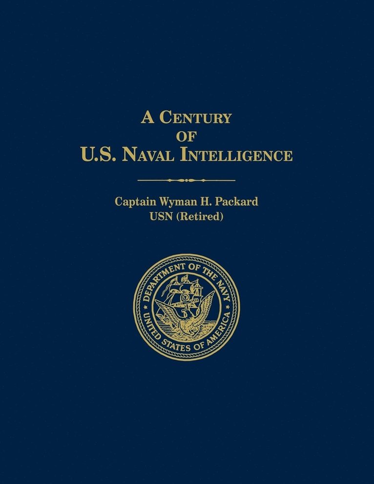 Wyman H. Packard, Naval Historical Center - Century of U.S. Naval Intelligence, Häftad