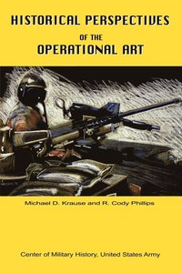 bokomslag Historical Perspectives of the Operational Art