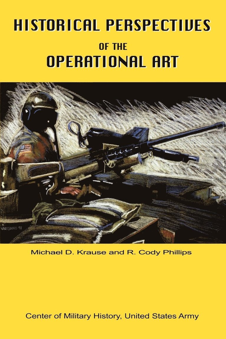 Historical Perspectives of the Operational Art 1