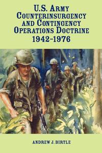 bokomslag United States Army Counterinsurgency and Contingency Operations Doctrine, 1942-1976