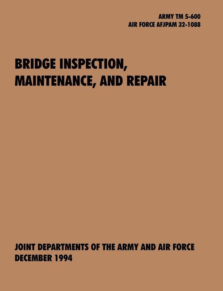 Bridge Inspection, Maintenance, and Repair 1