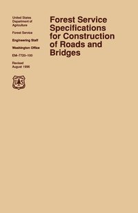 bokomslag Forest Service Specification for Roads and Bridges (August 1996 Revision)