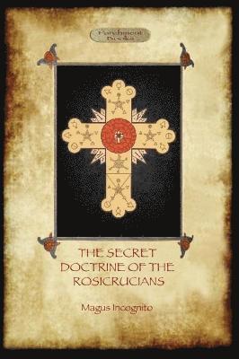 Magus Incognito, Magus Incognito - Secret Doctrine of the Rosicrucians, Häftad