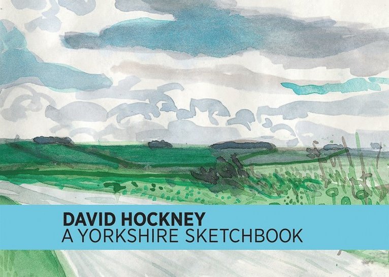 David Hockney - Yorkshire Sketchbook, Inbunden