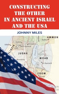 bokomslag Constructing the Other in Ancient Israel and the USA