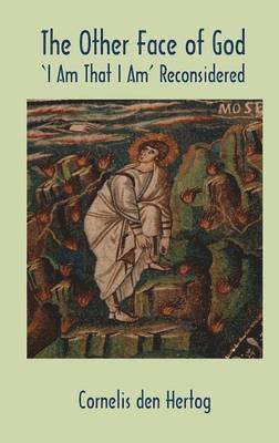 Cornelis Den Hertog - Other Face of God, Inbunden