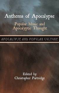 bokomslag Anthems of Apocalypse