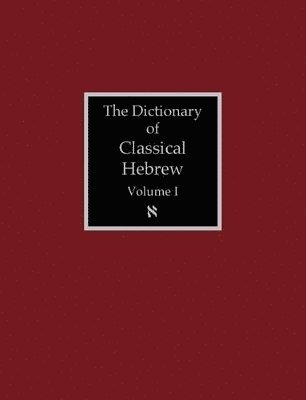 bokomslag The Dictionary of Classical Hebrew Volume 1