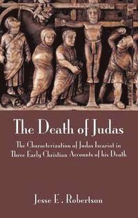 bokomslag The Death of Judas