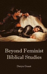 bokomslag Beyond Feminist Biblical Studies