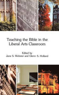 bokomslag Teaching the Bible in the Liberal Arts Classroom