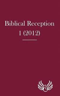 bokomslag Biblical Reception 1 (2012)