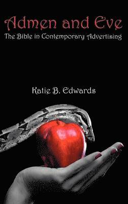 Katie B. Edwards - Admen and Eve, Inbunden