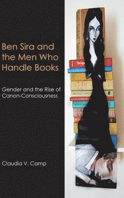 Ben Sira and the Men Who Handle Books 1