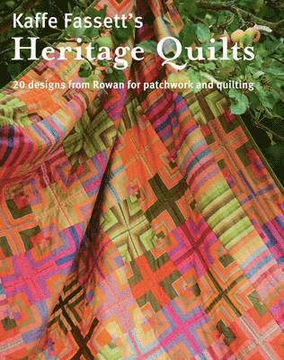 Kaffe Fassett - Kaffe Fassett's Heritage Quilts, Inbunden