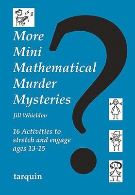 bokomslag More Mini Mathematical Murder Mysteries