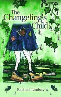 bokomslag Changeling's Child