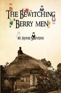 bokomslag The Bewitching Berry Men