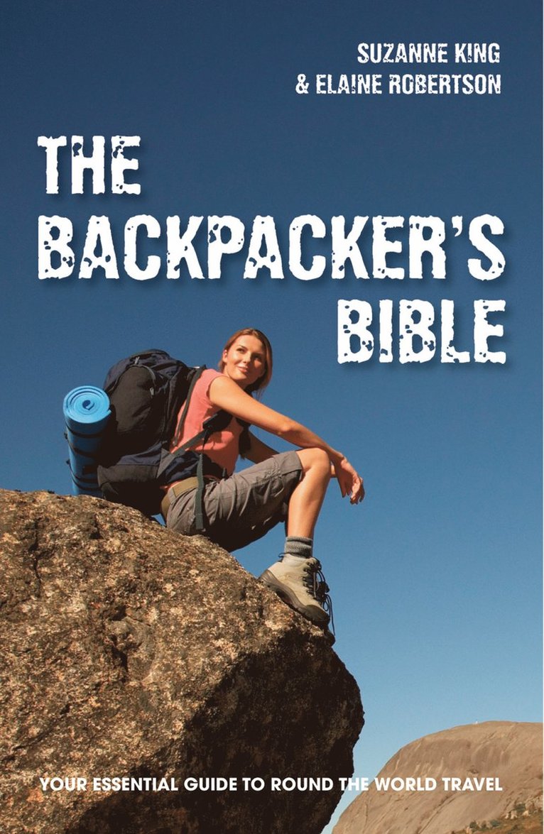 Suzanne King - Backpacker's Bible, Häftad