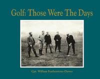 bokomslag Golf: Those Were the Days