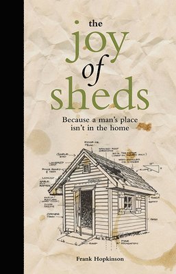 The Joy of Sheds 1