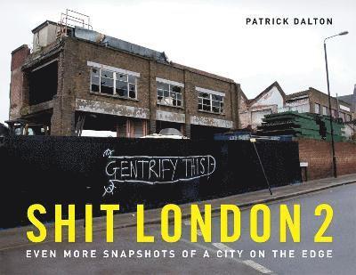 Shit London 2 1