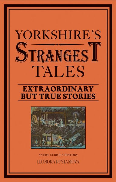 bokomslag Yorkshire's Strangest Tales