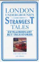 Iain Spragg - London Underground's Strangest Tales, Häftad