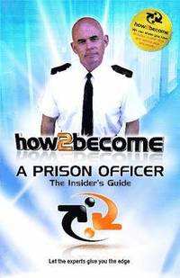 bokomslag How 2 Become a Prison Officer