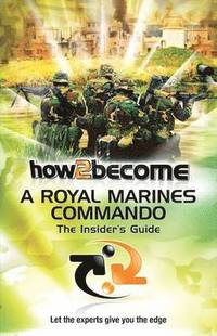 bokomslag How 2 Become a Royal Marines Commando