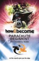 How 2 Join the Parachute Regiment