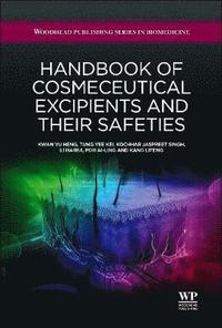 bokomslag Handbook of Cosmeceutical Excipients and their Safeties