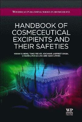 Handbook of Cosmeceutical Excipients and their Safeties 1