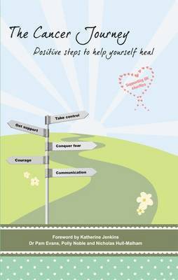 Pamela Evans, Polly Noble, Nicholas Hull-Malham - Cancer Journey, Häftad