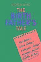 Andrew Ward - Birth Father's Tale, Häftad