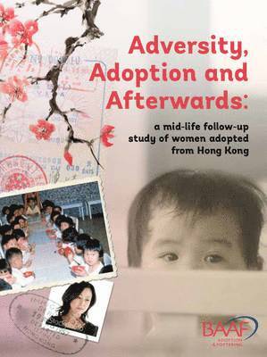 Julia Feast, Alan Rushton, John Simmonds - Adversity, Adoption and Afterwards, Häftad