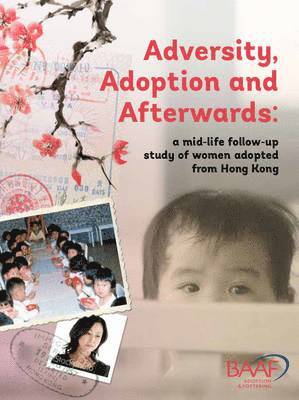 Adversity, Adoption and Afterwards 1