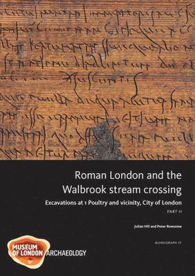 Roman London and the Walbrook stream crossing 1
