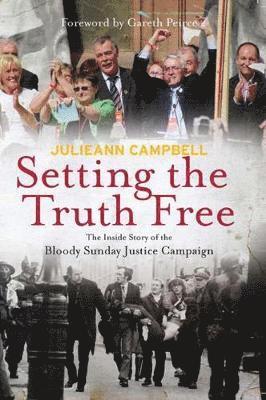 Julieanne Campbell - Setting the Truth Free, Häftad