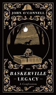 bokomslag The Baskerville Legacy: A Confession