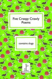 bokomslag Five Creepy Crawly Poems