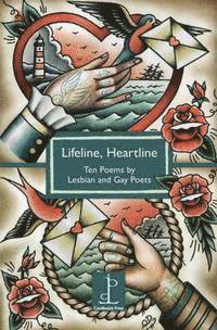 bokomslag Lifeline, Heartline: Ten Poems by Lesbian and Gay Poets