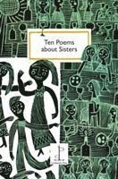 bokomslag Ten Poems about Sisters