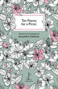 bokomslag Ten Poems for a Picnic