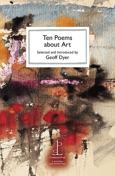 Geoff Dyer - Ten Poems about Art, Häftad