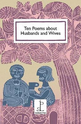 Ten Poems about Husbands and Wives 1