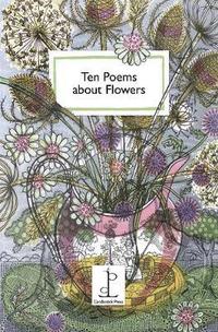 bokomslag Ten Poems about Flowers