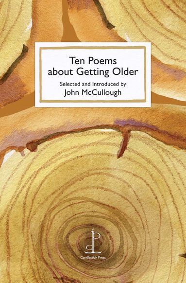 John McCullough - Ten Poems about Getting Older, Häftad