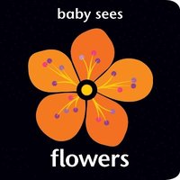 bokomslag Baby Sees: Flowers