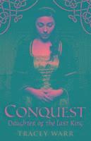 Daughter of the Last King (Conquest 1) 1